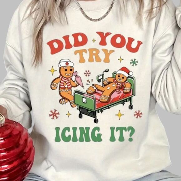 Did You Try Icing It Womens Sweatshirt Med Gingerbread Christmas NEW - Picture 2 of 3